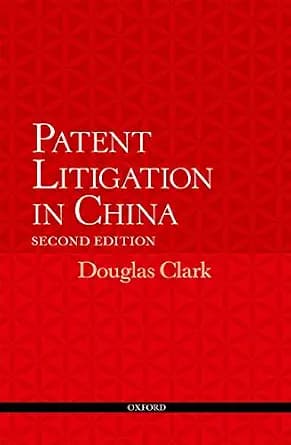 و دانلود نسخه کامل کتاب زبان اصلی Patent Litigation in China 2e | دانلود کتاب خارجی