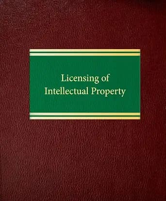 و دانلود نسخه کامل کتاب زبان اصلی Licensing of Intellectual Property (Commercial Law Intellectual Property Law Series Book 627) | دانلود کتاب خارجی