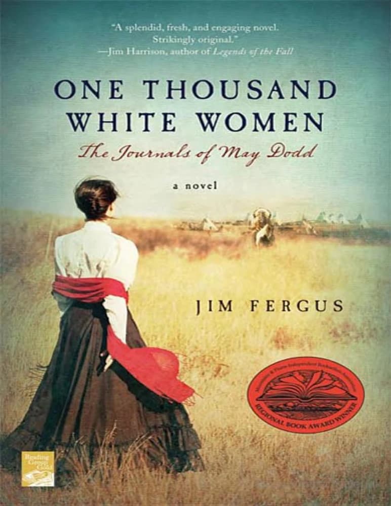 کتاب One Thousand White Women: The Journals of May Dodd (هزار زن سفیدپوست: خاطرات می دات) نسخه انگلیسی PDF | جیمز فرگوس