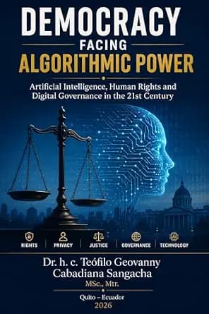 و دانلود نسخه کامل کتاب زبان اصلی Democracy Facing Algorithmic Power: Artificial Intelligence, Human Rights and Digital Governance in the 21st Century PDF | دانلود کتاب خارجی