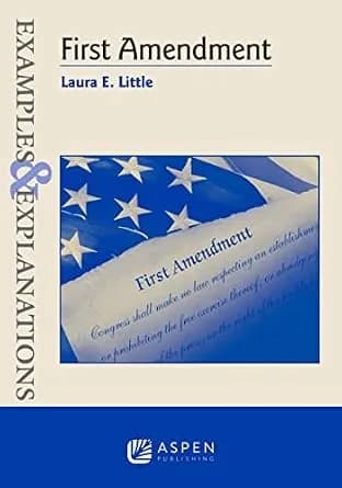 و دانلود نسخه کامل کتاب زبان اصلی Examples and Explanations for First Amendment Law (Examples & Explanations Series) PDF | دانلود کتاب خارجی