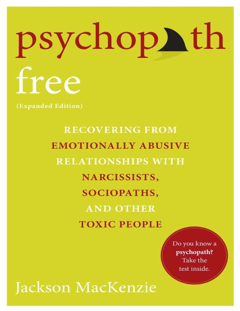 کتاب Psychopath Free (رهایی از روان‌پریش) نسخه انگلیسی PDF | جکسون مک‌کنزی — تصویر ۲
