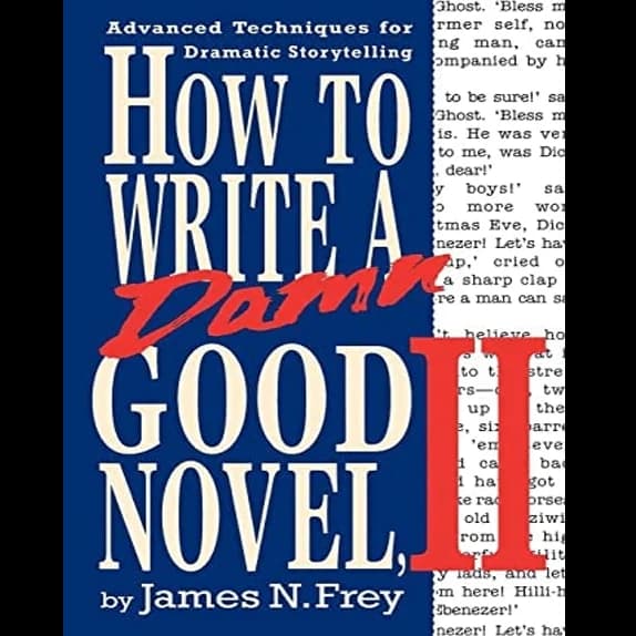 How to Write a Damn Good Novel II – کتاب الکترونیکی انگلیسی
