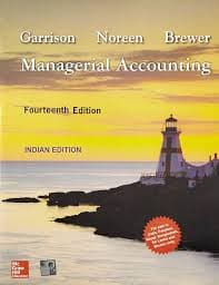 کتاب Managerial Accounting (حسابداری مدیریتی) نسخه انگلیسی PDF | ری اچ. گریسون، اریک دبلیو. نورین، پیتر سی. بروئر