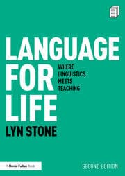 کتاب Language for Life Where Linguistics Meets Teaching 2nd Edition (زبان برای زندگی؛ جایی که زبان‌شناسی با آموزش تلاقی می‌کند) نسخه انگلیسی PDF | لین استون