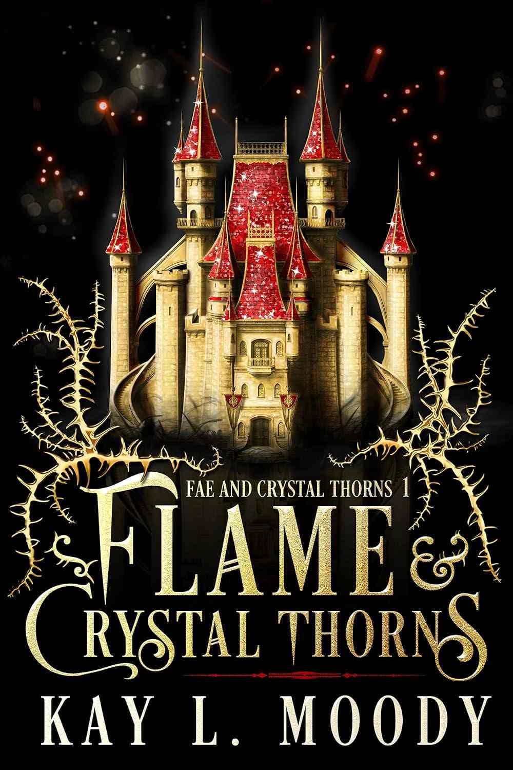 کتاب شعله و خارهای کریستالی (Flame and Crystal Thorns) نسخه انگلیسی PDF | کی ال مودی