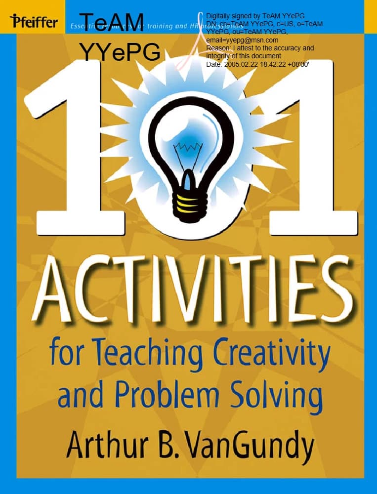 کتاب 101 Activities for Teaching Creativity and Problem Solving (۱۰۱ فعالیت برای آموزش خلاقیت و حل مسئله) نسخه انگلیسی PDF | آرتور بی. ون‌گاندی — تصویر ۴