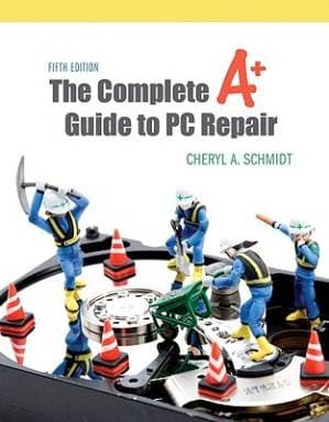 دانلود کتاب The Complete A+ Guide to PC Repair [With Access Code]