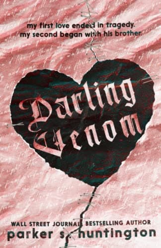کتاب Darling Venom (زهر عزیز) نسخه انگلیسی PDF | پارکر اس هانتینگتون — تصویر ۲