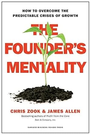 و دانلود نسخه کامل کتاب زبان اصلی The Founder’s Mentality: How to Overcome the Predictable Crises of Growth | دانلود کتاب خارجی