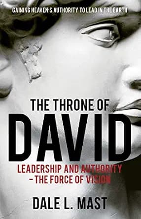 و دانلود نسخه کامل کتاب زبان اصلی The Throne of David: Leadership and Authority – The Force Of Vision | دانلود کتاب خارجی