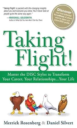 و دانلود نسخه کامل کتاب زبان اصلی Taking Flight!: Master the DISC Styles to Transform Your Career, Your Relationships…Your Life | دانلود کتاب خارجی