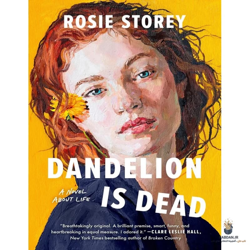 کتاب Dandelion Is Dead (قاصدک مرده است) نسخه انگلیسی PDF | رزی استوری