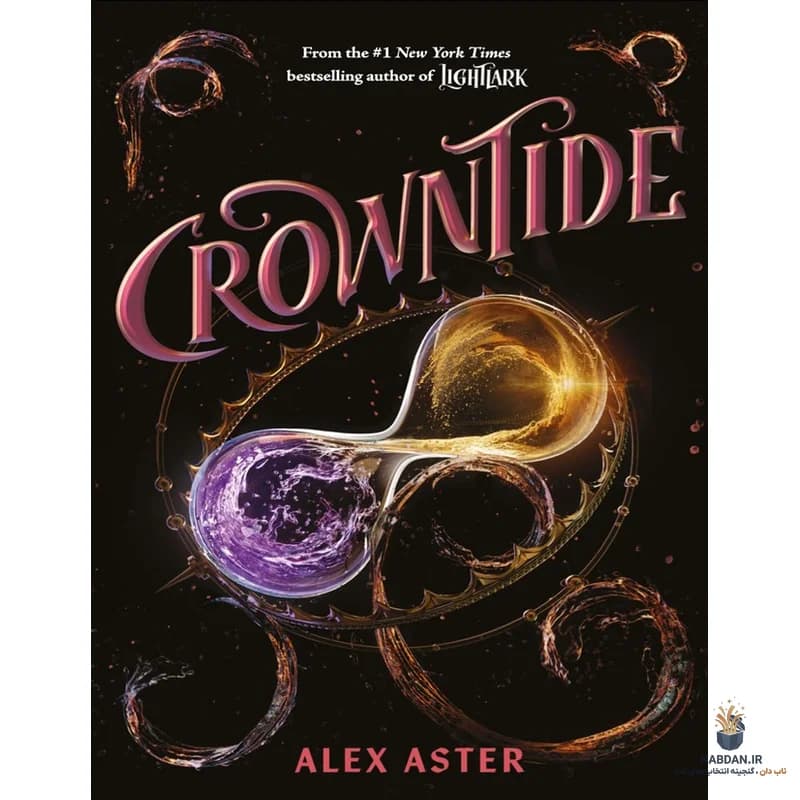 کتاب Crowntide (جزر و مد تاج) نسخه انگلیسی PDF | الکس استر