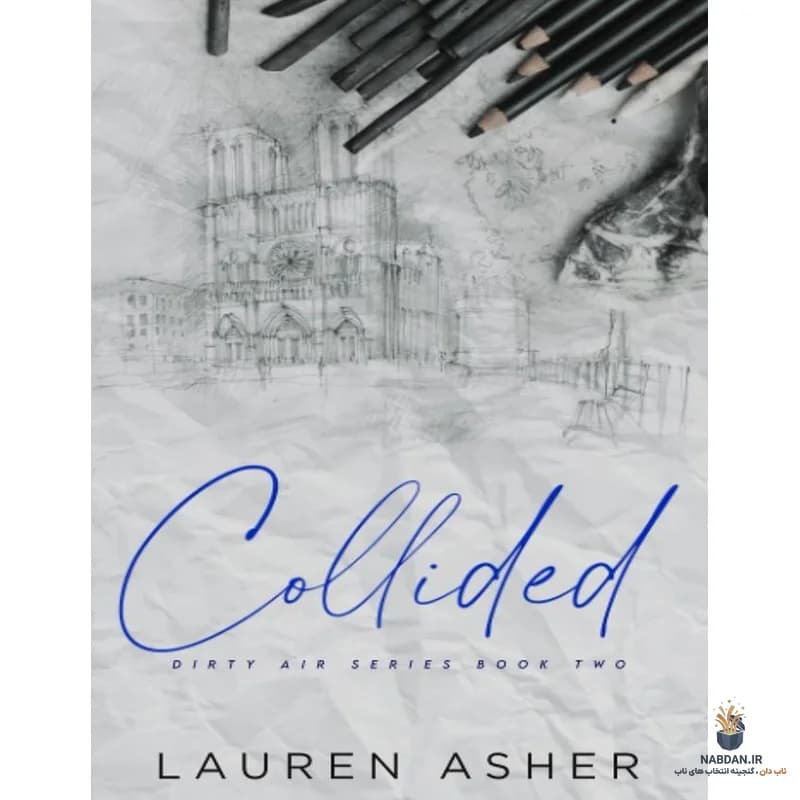 کتاب Collided (برخورد کرد) نسخه انگلیسی PDF | لورن اشر