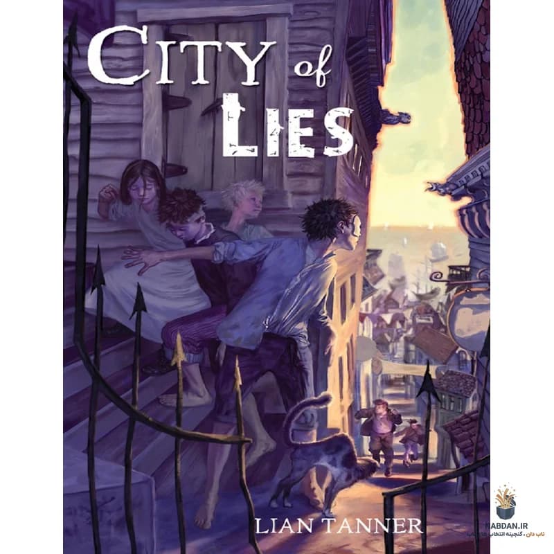 کتاب City Of Lies (شهر دروغ‌ها) نسخه انگلیسی PDF | لیان تانر