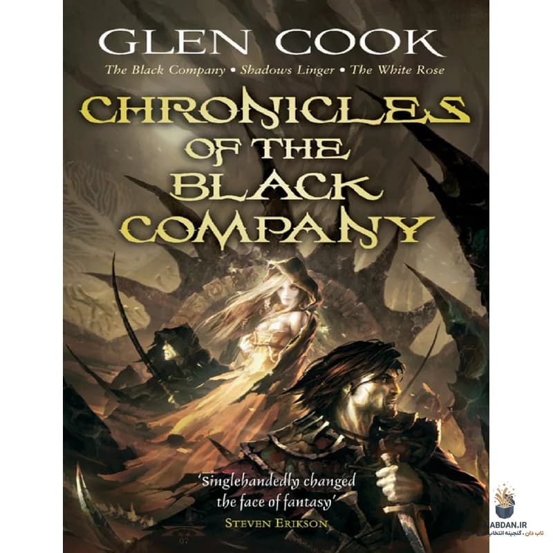 کتاب Chronicles Of The Black Company (وقایع‌نگاری گروه سیاه) نسخه انگلیسی PDF | گلن کوک