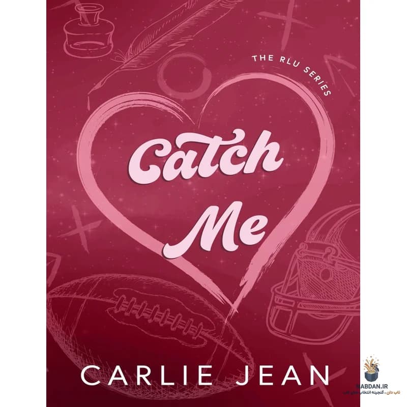 کتاب Catch Me (مرا بگیر) نسخه انگلیسی PDF | کارلی جین