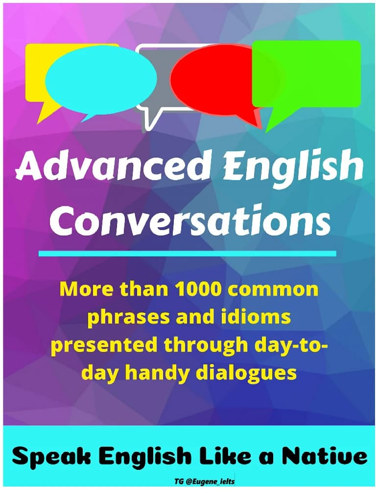 کتاب Advanced English Conversations (مکالمات پیشرفته انگلیسی) نسخه انگلیسی PDF — تصویر ۲