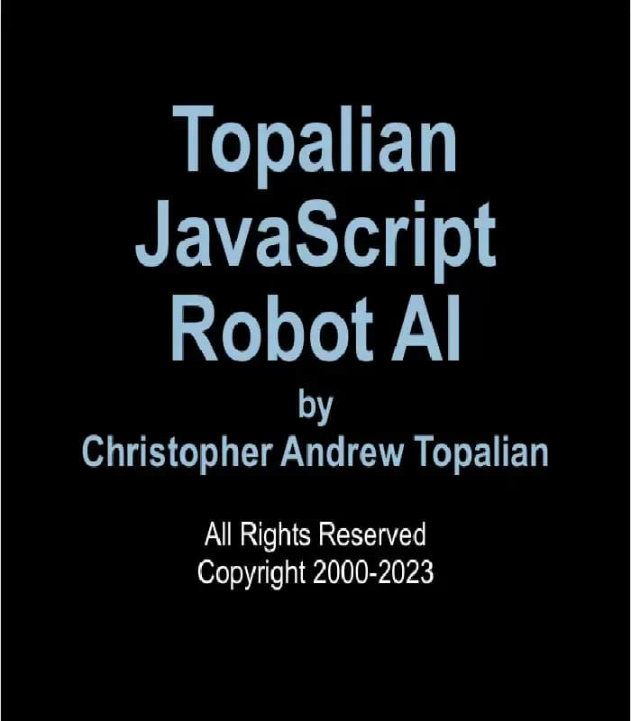کتاب JavaScript Robot AI (ربات هوش مصنوعی جاوااسکریپت) اثر اندرو توپالیان | نسخه انگلیسی PDF