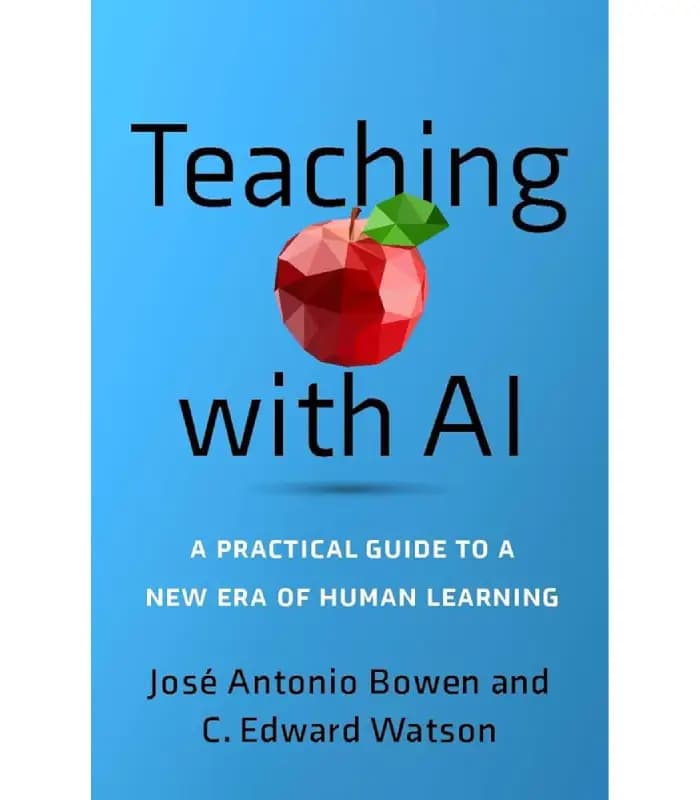 کتاب Teaching with AI (تدریس با هوش مصنوعی) اثر خوزه آنتونیو بوئن | نسخه انگلیسی PDF