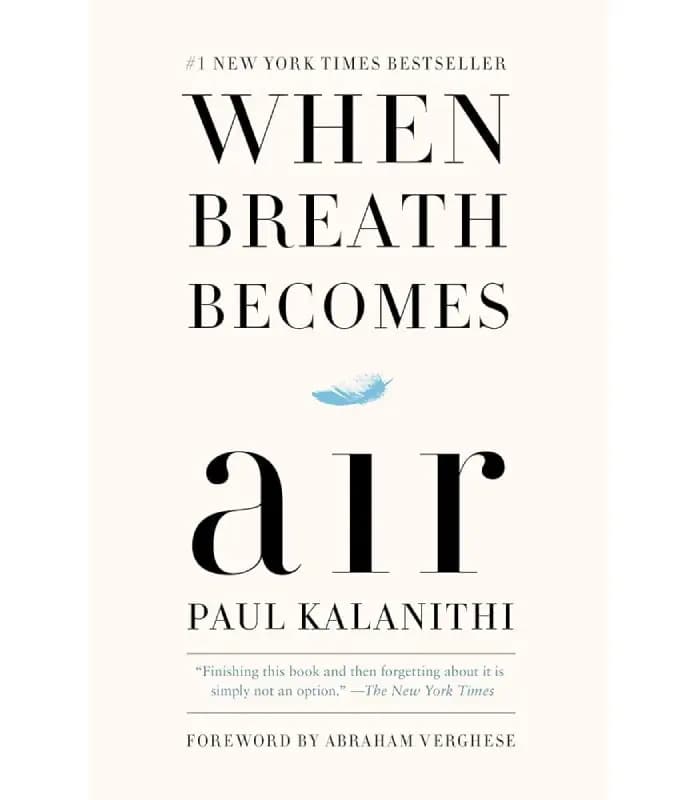کتاب When Breath Becomes Air (وقتی نفس هوا می‌شود) اثر پل کالانیتی | نسخه انگلیسی PDF