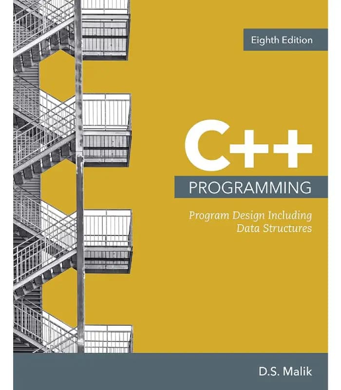 کتاب C++ Programming: Program Design Including Data Structures (برنامه‌نویسی C++: طراحی برنامه شامل ساختارهای داده) اثر دی. اس. مالک | نسخه انگلیسی PDF