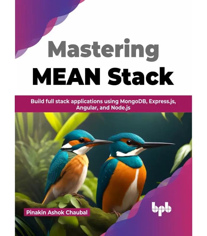 کتاب Mastering MEAN Stack (تسلط بر MEAN Stack) اثر پیناکین آشوک چابال | نسخه انگلیسی PDF