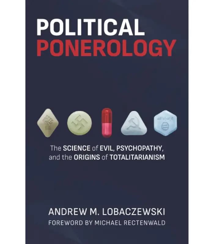 کتاب Political Ponerology (پونرولوژی سیاسی) اثر آندرو ام. لوباچفسکی | نسخه انگلیسی PDF