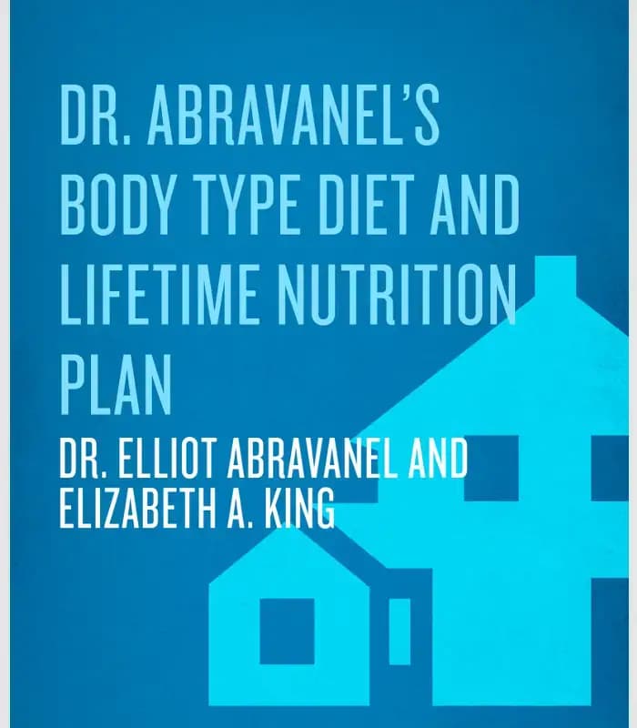 کتاب Dr. Abravanel’s Body Type Diet and Lifetime Nutrition Plan اثر الیوت آبراوانل | نسخه انگلیسی PDF