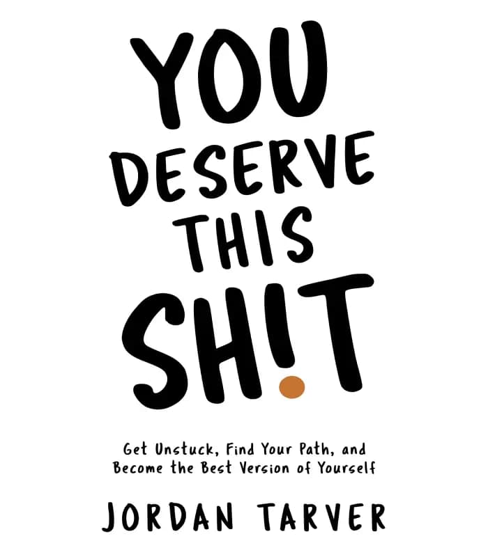 کتاب You Deserve This Shit (تو سزاوار این گه هستی) اثر جردن تارور | نسخه انگلیسی PDF