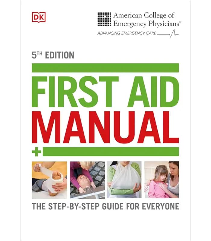 کتاب ACEP First Aid Manual (راهنمای کمک‌های اولیه ACEP) اثر DK | نسخه انگلیسی PDF