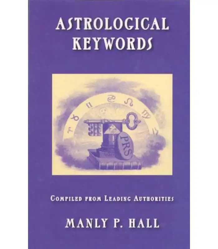 کتاب Astrological Keywords (کلیدواژههای طالعبینی) اثر منلی پی. هال | نسخه انگلیسی PDF