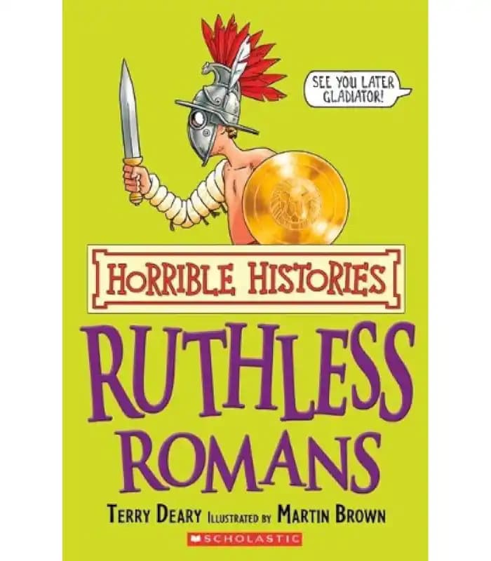 کتاب Horrible Histories: The Ruthless Romans (تاریخ‌های ترسناک: رومی‌های بی‌رحم) اثر تری دیری | نسخه انگلیسی PDF