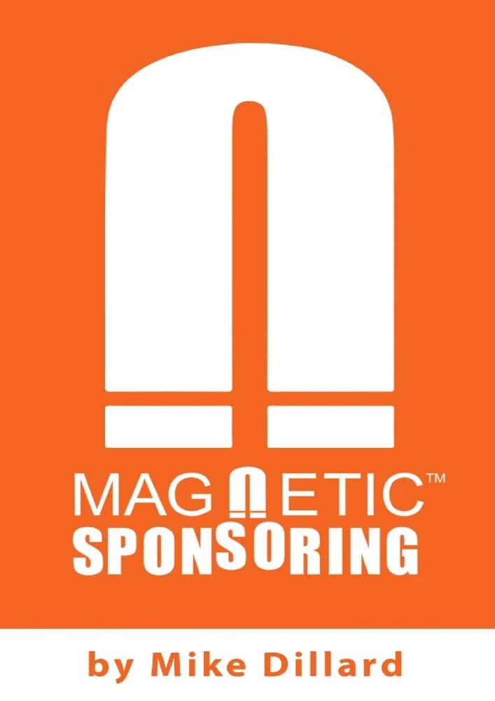 کتاب Magnetic Sponsoring (اسپانسری مغناطیسی) نسخه انگلیسی PDF | مایک دیلارد
