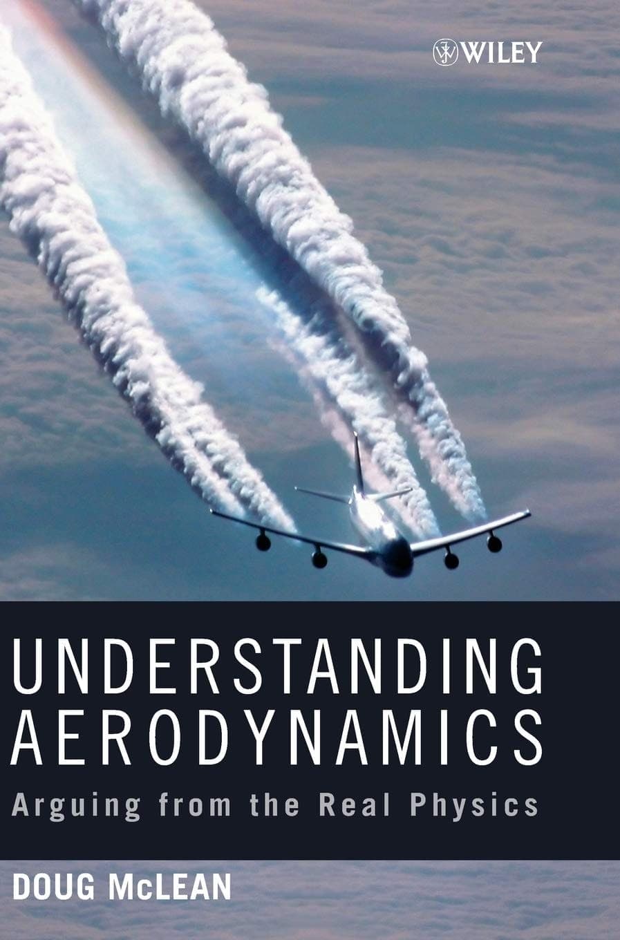 کتاب Understanding Aerodynamics (درک آیرودینامیک: استدلال بر اساس فیزیک واقعی) نسخه انگلیسی PDF | داگلاس مک‌لین