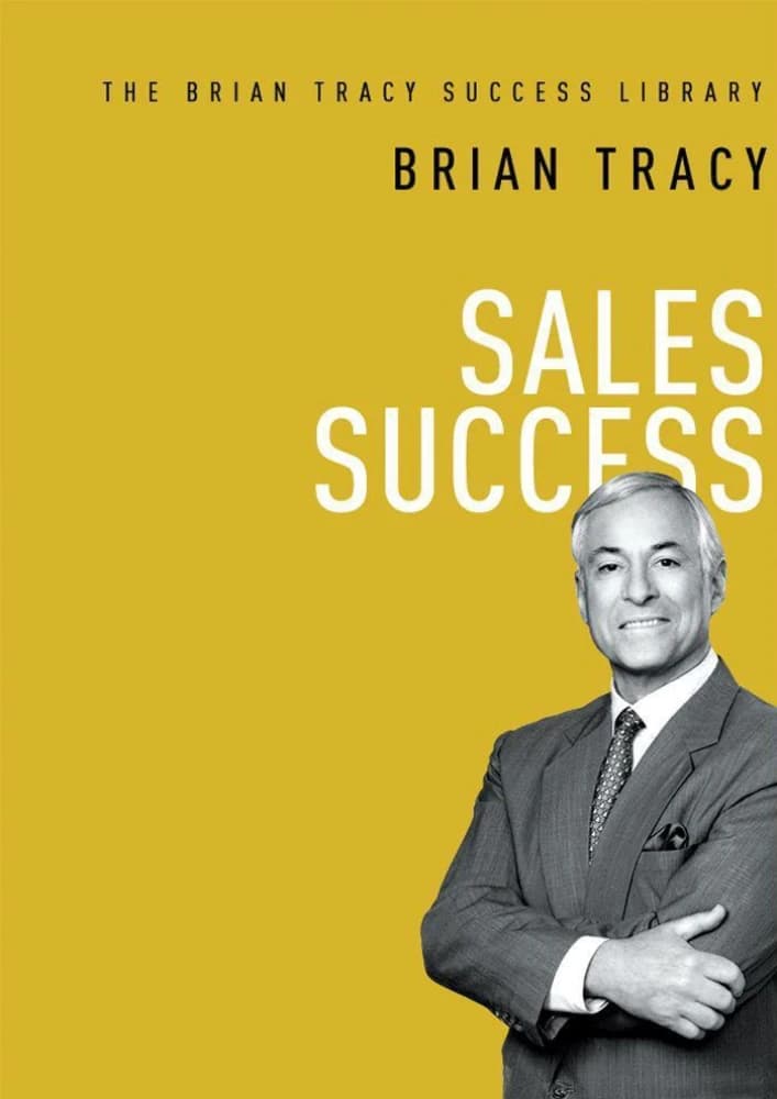کتاب Sales Success (موفقیت در فروش) نسخه انگلیسی PDF | برایان تریسی — تصویر ۲