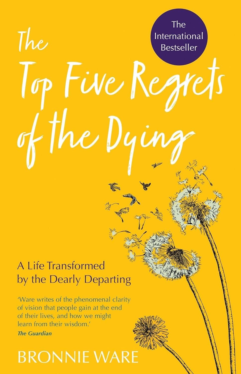 کتاب The Top Five Regrets of the Dying (پنج حسرت بزرگ افراد در هنگام مرگ) نسخه انگلیسی PDF | برونی ویر