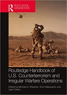کتاب Routledge Handbook of U.S. Counterterrorism and Irregular Warfare Operations