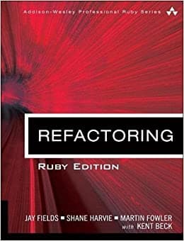 کتاب Refactoring: Ruby Edition: Ruby Edition (Addison-Wesley Professional Ruby Series)