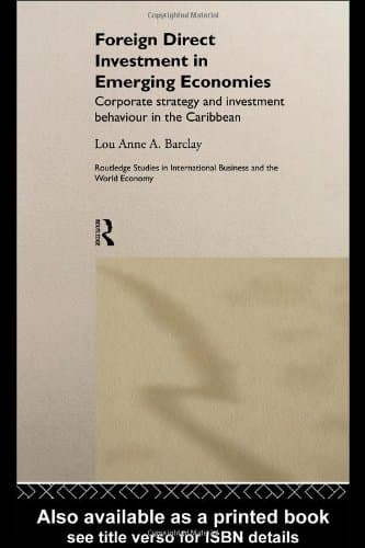 کتاب Foreign Direct Investment in Emerging Economies (Routledge Studies in International Business and the World Economy, 16,) نسخه کامل