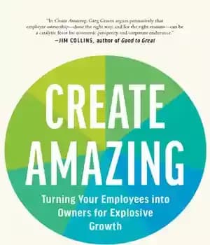 دانلود کتاب Create Amazing: Turning Your Employees into Owners for Explosive Growth – ایجاد شگفت انگیز: تبدیل کارمندان خود به…