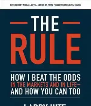 دانلود کتاب The Rule: How I Beat the Odds in the Markets and in Life – And How You Can…