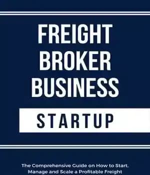 دانلود کتاب Freight Broker Business Startup – راه اندازی کسب و کار کارگزار حمل و نقل