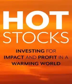 دانلود کتاب Hot Stocks: Investing for Impact and Profit in a Warming World – سهام داغ: سرمایه گذاری برای تاثیر…