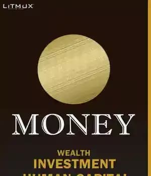دانلود کتاب Money: Wealth, Investment, Human Capital, Success. A Gold Mine On How To Make More Money – پول: ثروت،…
