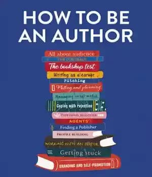 دانلود کتاب How to Be an Author: The Business of Being a Writer in Australia – چگونه نویسنده باشیم: کسب…