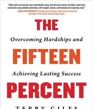 دانلود کتاب The Fifteen Percent: Overcoming Hardships and Achieving Lasting Success – پانزده درصد: غلبه بر سختی ها و دستیابی…