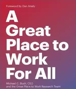 دانلود کتاب A Great Place to Work For All: Better for Business, Better for People, Better for the World –…