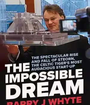 دانلود کتاب The Impossible Dream: The spectacular rise and fall of Steorn, one of the Celtic Tiger’s most audacious start-ups…